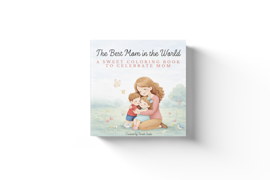 "The Best Mom in the World" Coloring Book