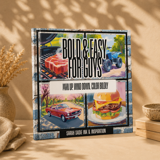 Bold and Easy Coloring Book for Guys: Man Up. Wind Down. Color Boldly