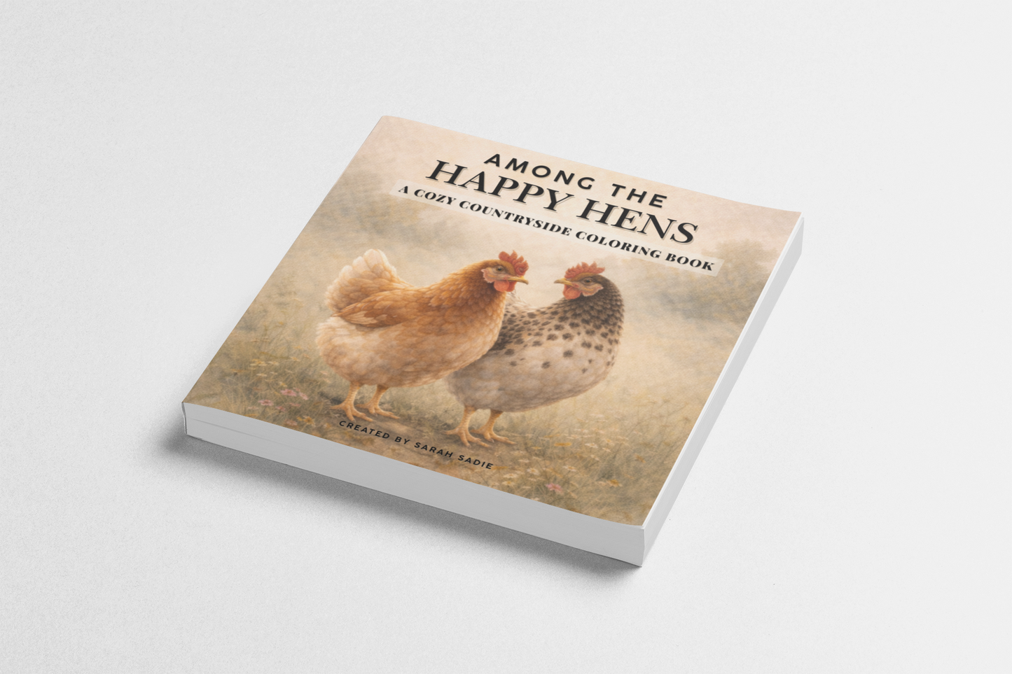 Among the Happy Hens